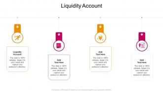 Liquidity Account In Powerpoint And Google Slides Cpb