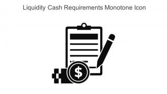 Liquidity Cash Requirements Monotone Icon In Powerpoint Pptx Png And Editable Eps Format