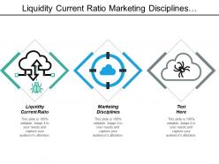 liquidity_current_ratio_marketing_disciplines_customer_relationship_management_survey_cpb_Slide01