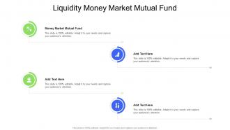 Liquidity Money Market Mutual Fund In Powerpoint And Google Slides Cpb