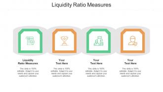 Liquidity ratio measures ppt powerpoint presentation styles slide download cpb