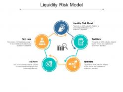 Liquidity risk model ppt powerpoint presentation portfolio graphics tutorials cpb