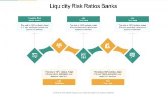 Liquidity Risk Ratios Banks In Powerpoint And Google Slides Cpb