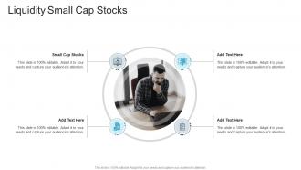 Liquidity Small Cap Stocks In Powerpoint And Google Slides Cpb