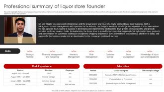 Liquor Store Franchise Business Plan Professional Summary Of Liquor Store Founder BP SS
