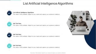 List Artificial Intelligence Algorithms In Powerpoint And Google Slides Cpb