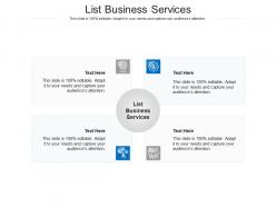 List business services ppt powerpoint presentation infographic template show cpb