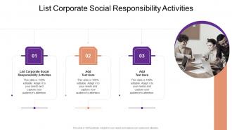 List Corporate Social Responsibility Activities In Powerpoint And Google Slides Cpb