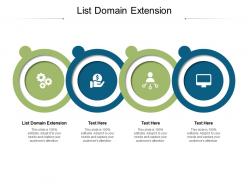 List domain extension ppt powerpoint presentation slides design templates cpb