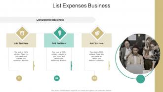 List Expenses Business In Powerpoint And Google Slides Cpb