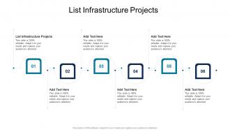 List Infrastructure Projects In Powerpoint And Google Slides Cpb