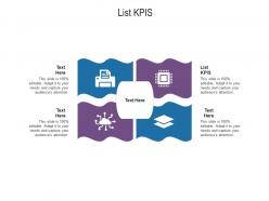 List kpis ppt powerpoint presentation file deck cpb