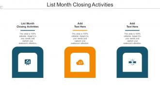List Month Closing Activities Ppt Powerpoint Presentation Infographic Picture Cpb