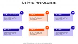 List Mutual Fund Outperform In Powerpoint And Google Slides Cpb