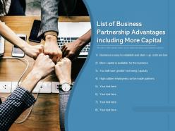 List of business partnership advantages including more capital