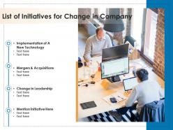 List of initiatives for change in company