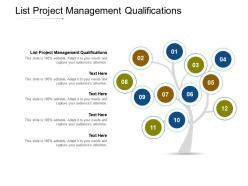 List project management qualifications ppt powerpoint presentation summary format cpb