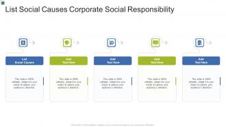 List Social Causes Corporate Social Responsibility In Powerpoint And Google Slides Cpb