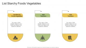 List Starchy Foods Vegetables In Powerpoint And Google Slides Cpb