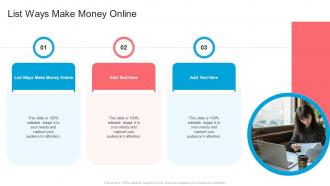 List Ways Make Money Online In Powerpoint And Google Slides Cpb