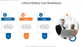 Lithium Battery Cost Breakdown In Powerpoint And Google Slides Cpb