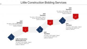 Little Construction Bidding Services Ppt Powerpoint Presentation Slides Outfit Cpb