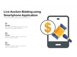 Live auction bidding using smartphone application