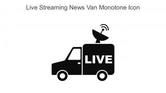 Live Streaming News Van Monotone Icon In Powerpoint Pptx Png And Editable Eps Format