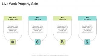 Live Work Property Sale In Powerpoint And Google Slides Cpb