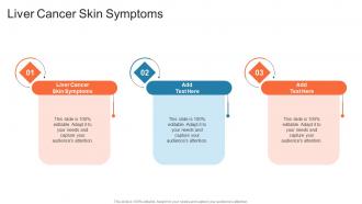 Liver Cancer Skin Symptoms In Powerpoint And Google Slides Cpb
