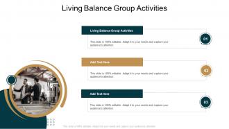 Living Balance Group Activities In Powerpoint And Google Slides Cpb