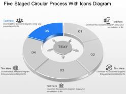 Ln five staged circular process with icons diagram powerpoint template slide