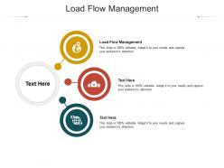 Load flow management ppt powerpoint presentation pictures cpb