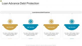 Loan Advance Debt Protection In Powerpoint And Google Slides Cpb