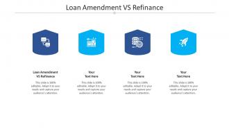 Loan amendment vs refinance ppt powerpoint presentation gallery templates cpb
