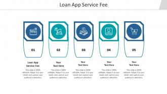 Loan app service fee ppt powerpoint presentation slides portrait cpb