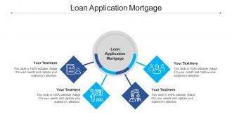 Loan application mortgage ppt powerpoint presentation outline aids cpb