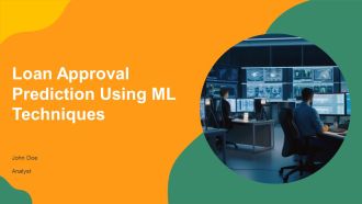 Loan Approval Prediction Using ML Techniques PPT Presentation AT