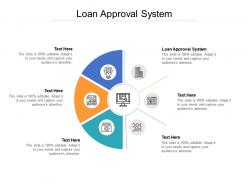 Loan approval system ppt powerpoint presentation download cpb