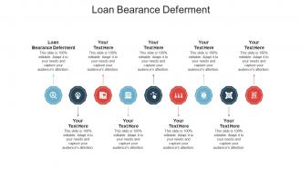 Loan bearance deferment ppt powerpoint presentation pictures brochure cpb