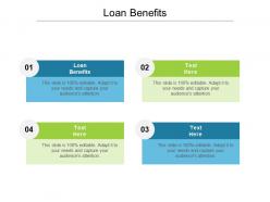 Loan benefits ppt powerpoint presentation pictures ideas cpb