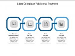 Loan calculator additional payment ppt powerpoint presentation file skills cpb