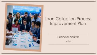 Loan Collection Process Improvement Plan PPT Template AT Loan Collection Process Improvement Plan PPT Template AT