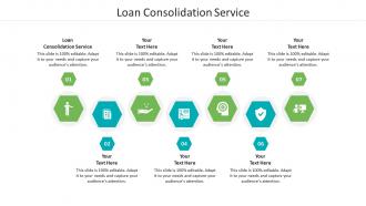 Loan consolidation service ppt powerpoint presentation icon structure cpb
