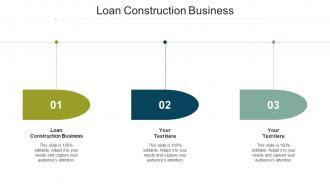 Loan Construction Business Ppt Powerpoint Presentation Styles Graphic Tips Cpb