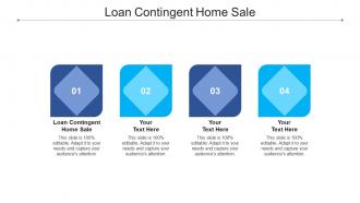 Loan contingent home sale ppt powerpoint presentation images cpb