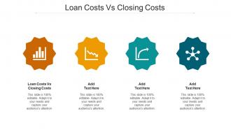 Loan Costs Vs Closing Costs Ppt Powerpoint Presentation Show Format Cpb