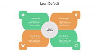Loan default ppt powerpoint presentation infographics graphics design cpb