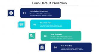 Loan Default Prediction Ppt Powerpoint Presentation Styles Example Cpb
