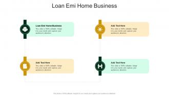 Loan EMI Home Business In Powerpoint And Google Slides Cpb